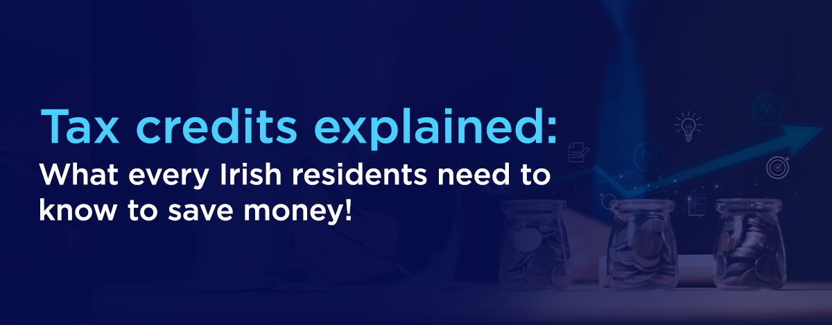 Tax Credits Explained